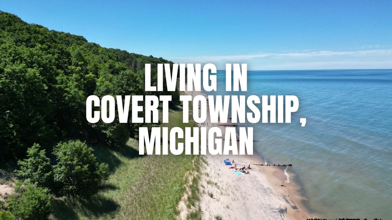 Before You Move to Covert Township, Michigan: The &hellip;