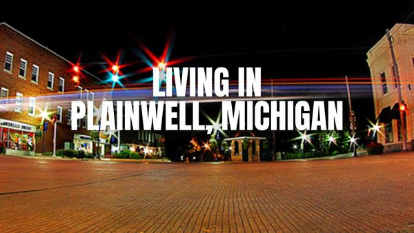 Plainwell, Michigan Living Guide: The Ultimate living guide
