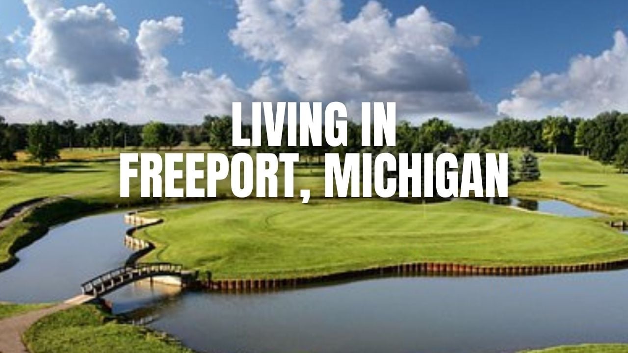 Is Freeport, Michigan a Good Place to Live? &hellip;