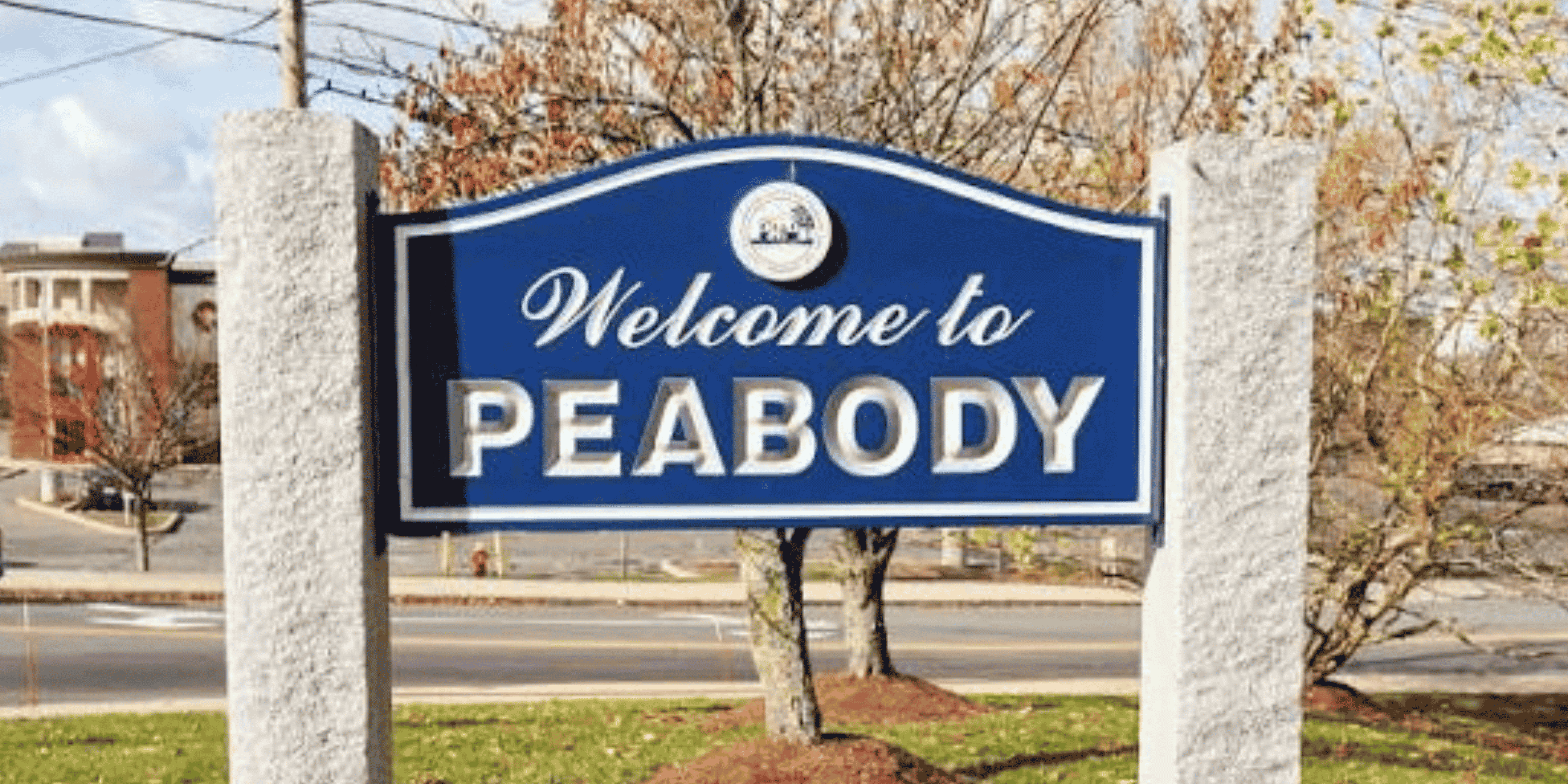 Welcome to Peabody Massachusetts sign in Peabody MA 01960