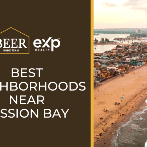 8 Best Neighborhoods by Mission Bay: Live Near Beaches, Parks & the Bay