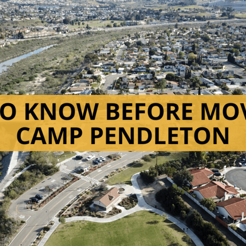 6 Things to Know Before Relocating to Camp Pendleton: Cost of Living, Housing & BAH in Camp Pendleton