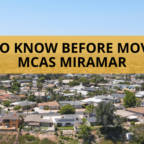 What to Know Before Moving to MCAS Miramar: Housing, Miramar BAH & Base Info