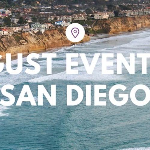 Your Guide to Exciting August Events in San Diego!