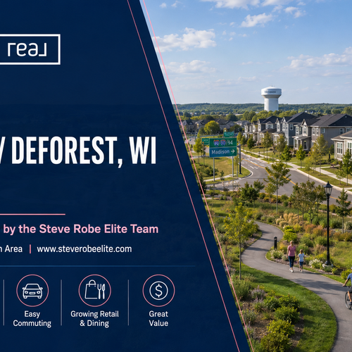 Living in Windsor / DeForest, WI (53598): A Real Estate Guide by the Steve Robe Elite Team