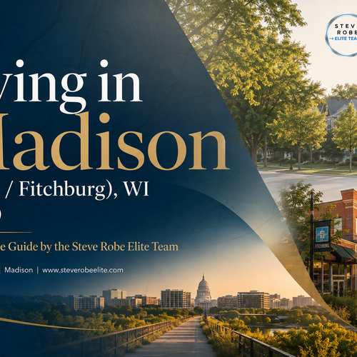 Living in Madison (South / Fitchburg), WI (53713): A Real Estate Guide by the Steve Robe Elite Team