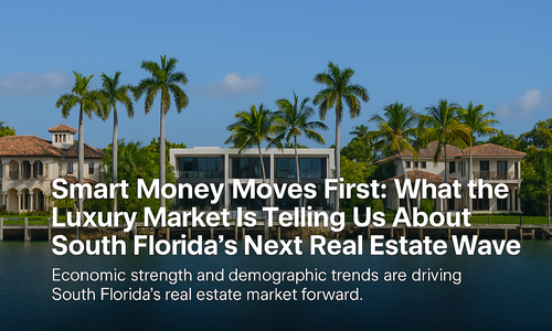 Smart Money Moves First: What the Luxury Market &hellip;