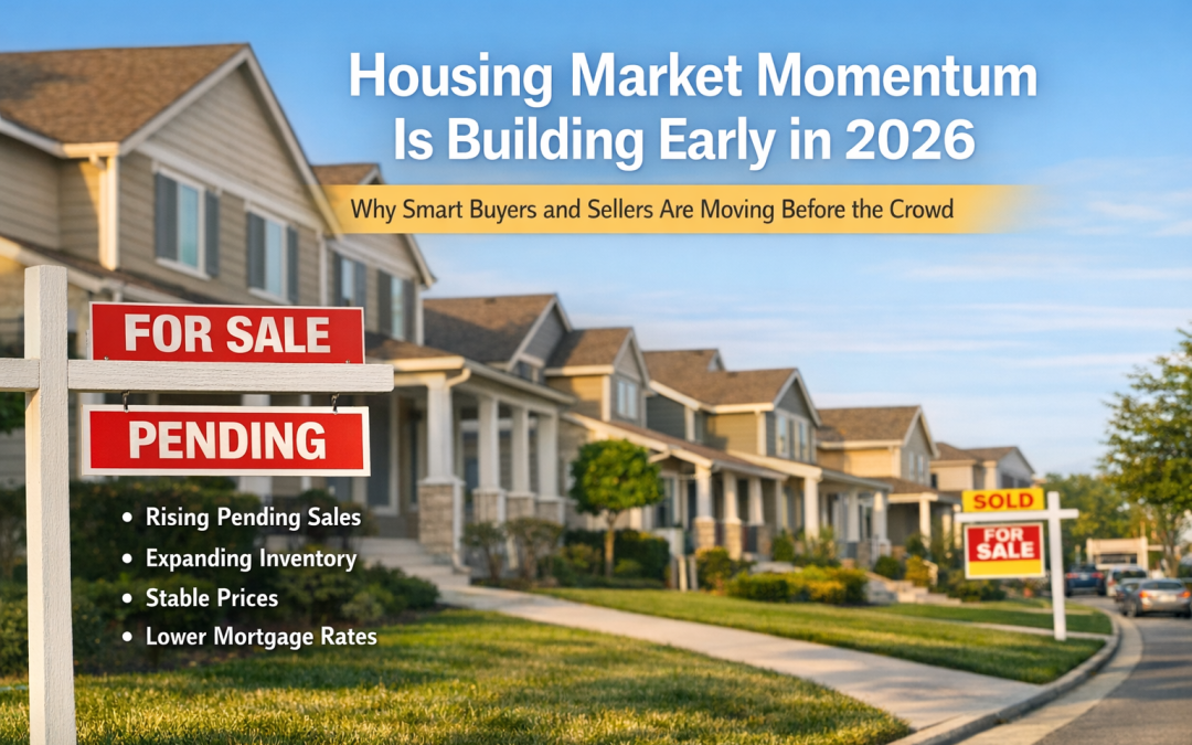 Housing Market Momentum Is Building Early in 2026