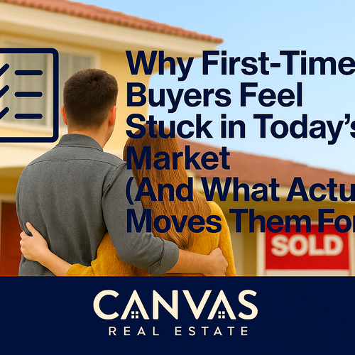 Why First-Time Buyers Feel Stuck in Today’s Market (And What Actually Moves Them Forward)