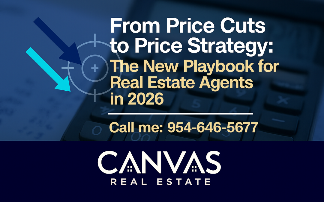 From Price Cuts to Price Strategy: The New Playbook for Real Estate Agents in 2026
