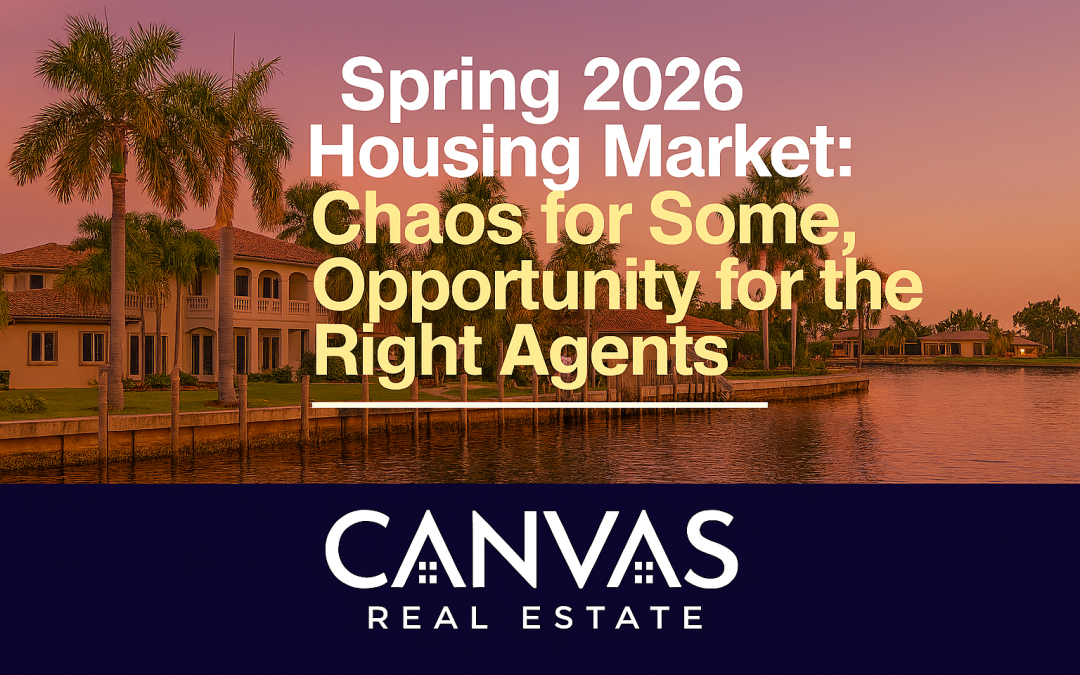Spring 2026 Housing Market: Chaos for Some, Opportunity for the Right Agents