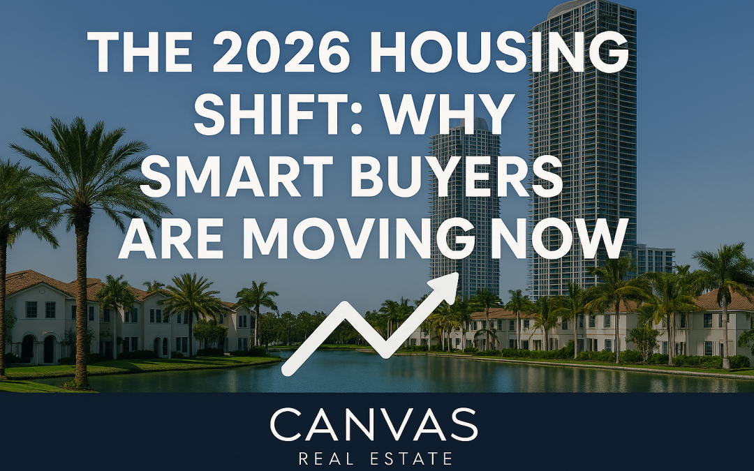 The 2026 Housing Shift: Why Smart Buyers Are Moving Now