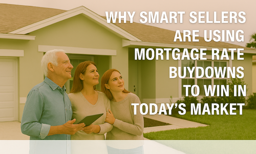 Why Smart Sellers Are Using Mortgage Rate Buydowns &hellip;