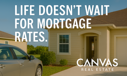 Life Doesn't Wait For Mortgage Rates