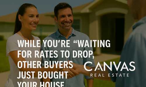 While you're "waiting for rates to drop," other &hellip;