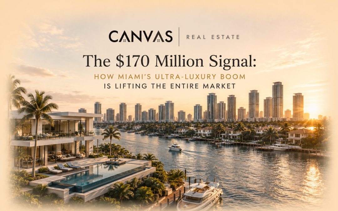 The $170 Million Signal: How Miami’s Ultra-Luxury Boom Is Lifting the Entire Market