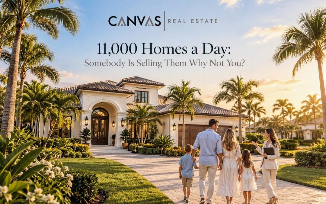 11,000 Homes a Day: Somebody Is Selling Them Why Not You?