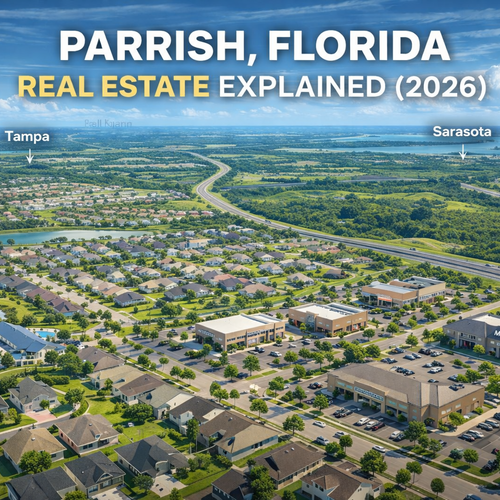 PARRISH FL Real Estate (2026): Who It's For, Who It's Not, (And Why It's $100K Less Than Sarasota)!