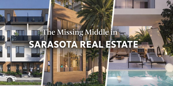 The Missing Middle in Sarasota Florida Real Estate