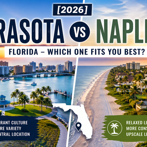 [2026] Sarasota vs Naples, Florida: Which One Fits You Best?