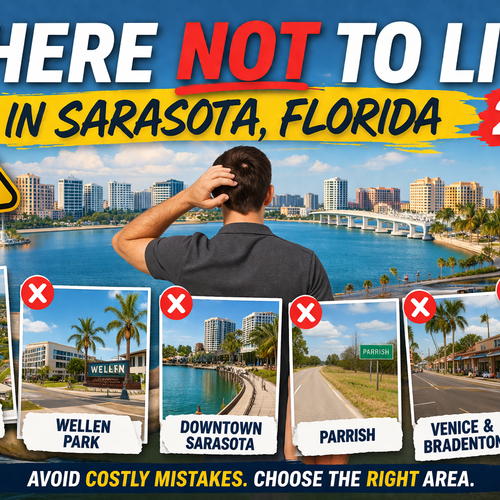 Where NOT TO LIVE in Sarasota Florida 2026 (For Most Buyers)!