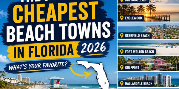The 7 Cheapest Beach Towns in Florida (2026)