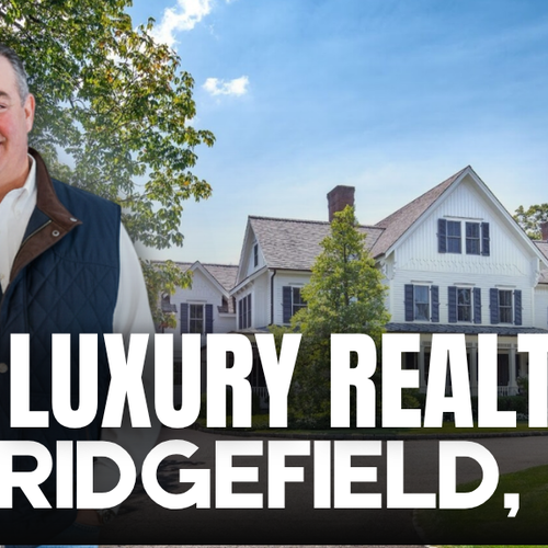 Find the Best Luxury Real Estate Agent Near Me in Ridgefield, CT