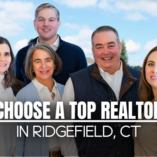 5 Smart Ways to Choose the Right Real Estate Agent in Ridgefield, CT