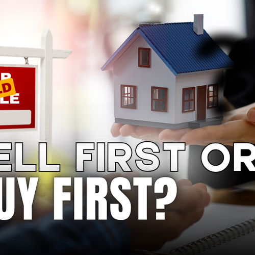 Should You Sell First or Buy First? How to Make the Right Move