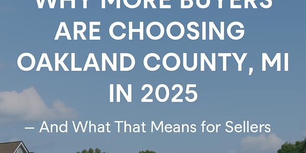 Why More Buyers Are Choosing Oakland County, MI &hellip;