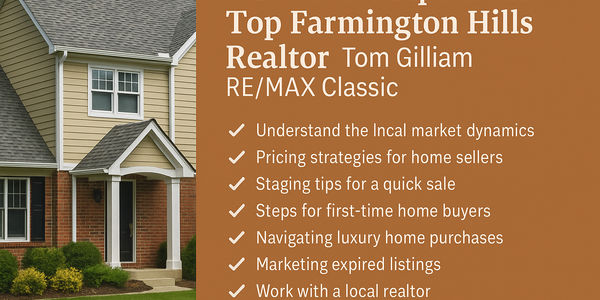 7 Essential Tips from Top Farmington Hills Realtor &hellip;