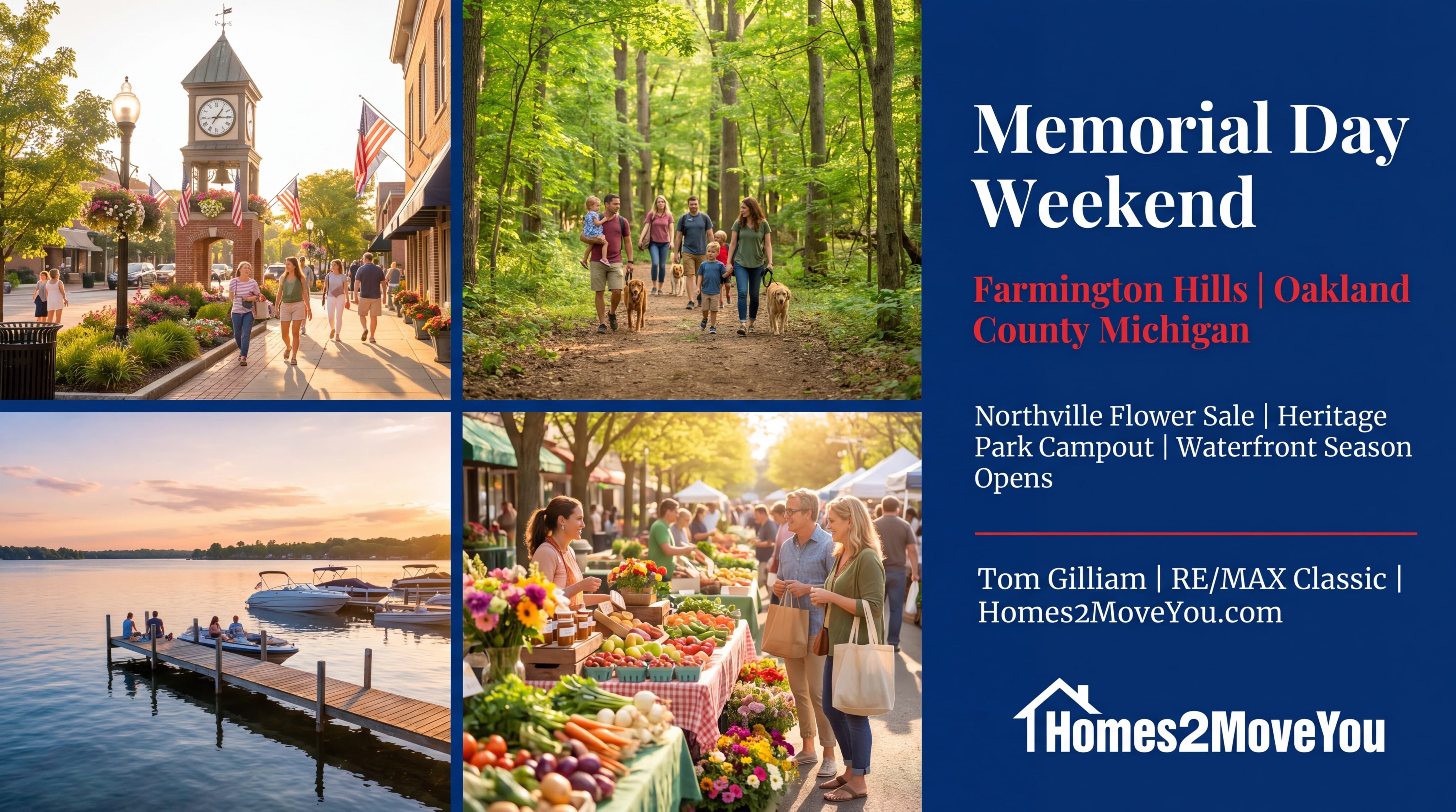 Tom Gilliam RE/MAX Classic — Memorial Day Weekend Farmington Hills Oakland County Michigan 2026 — Northville Flower Sale Heritage Park campout waterfront season — community events guide — Homes2MoveYou.com