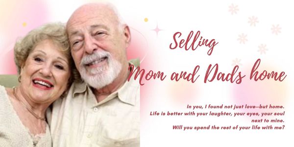 Selling Mom and Dads Home