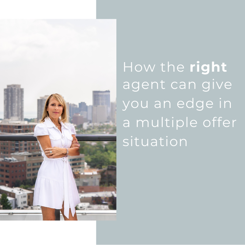 How the Right Agent Can Give You the Edge in a Multiple Offer Situation