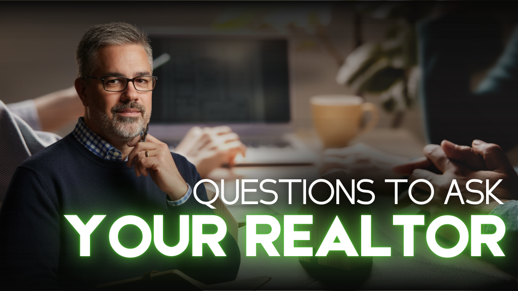 What Questions Should I Ask My Real Estate&hellip;