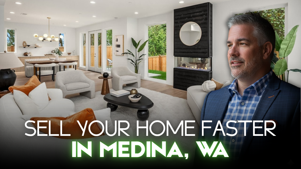 How Can I Sell My Home Fast in Medina, WA?&hellip;