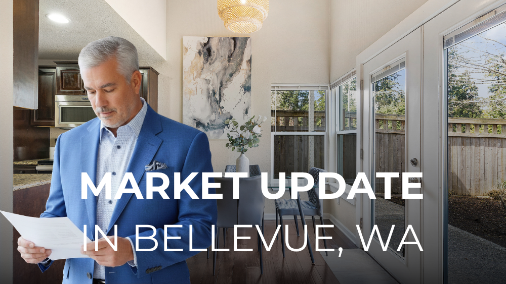 Market Update in Bellevue WA