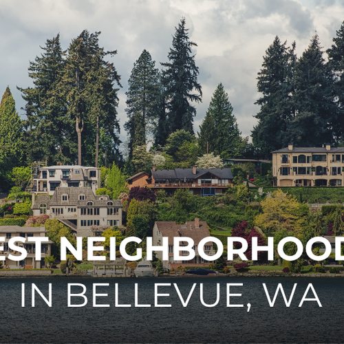 Best Neighborhoods in Bellevue, WA: A Buyer's Guide for 2026