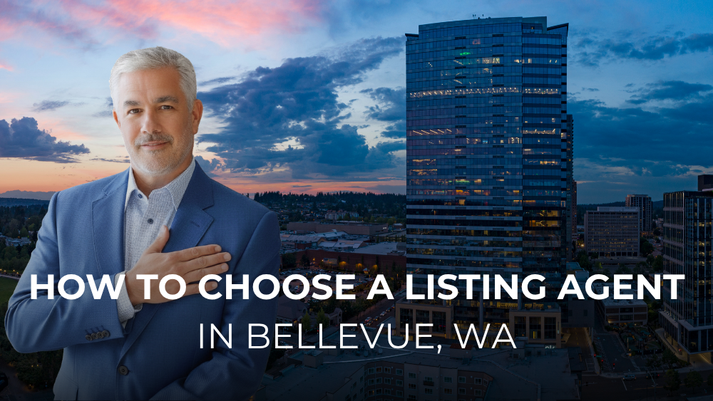 How to Choose a Listing Agent in Bellevue,…