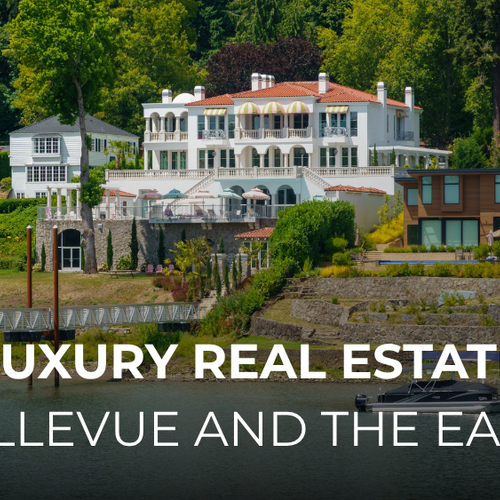 Luxury Real Estate on Bellevue and the Eastside: A 2026 Guide