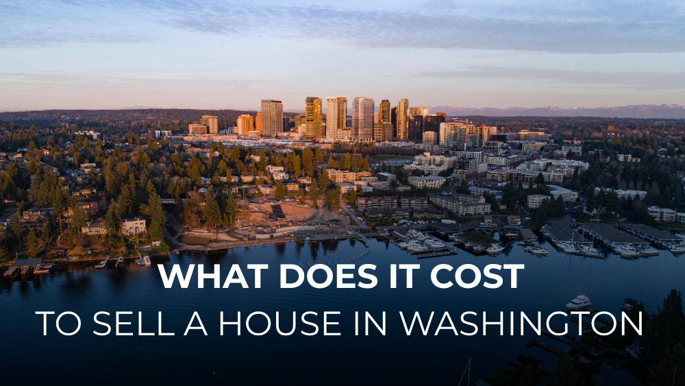 What Does It Cost to Sell a House in Washi&hellip;