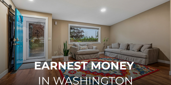 Earnest Money in Washington: How Much, When It's &hellip;