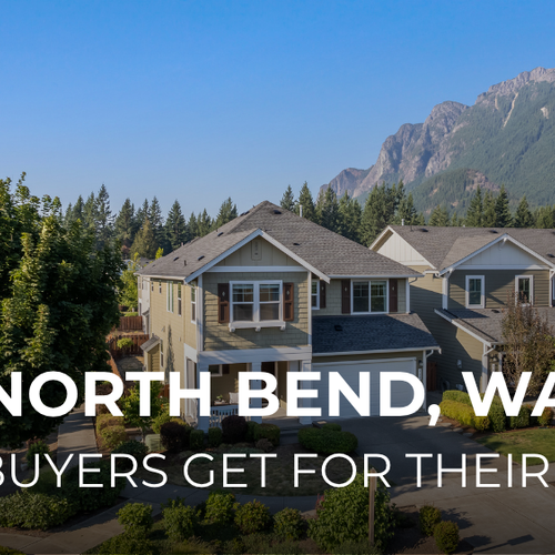 North Bend, WA: What Buyers Get for Their Money in 2026