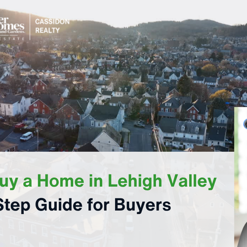 How to Buy a Home in Lehigh Valley Step by Step Guide for Buyers