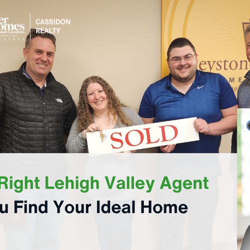 How the Right Lehigh Valley Agent Helps You Find Your Ideal Home