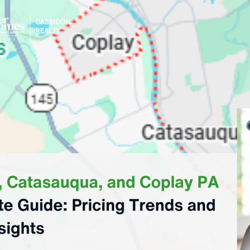 Whitehall, Catasauqua, and Coplay PA Real Estate Guide: Pricing Trends and Market Insights