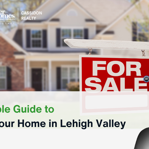 The Simple Guide to Selling Your Home in Lehigh Valley