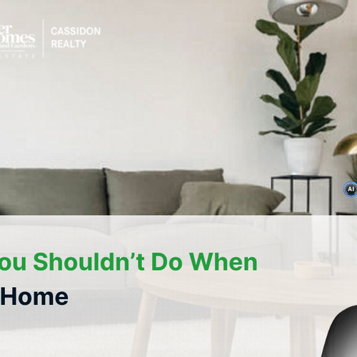 Things You Shouldn't Do When Buying a Home