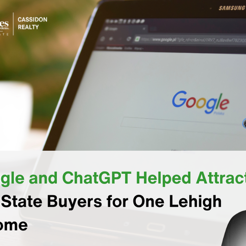 How Google and ChatGPT Helped Attract 8 Out-of-State Buyers for One Lehigh Valley Home