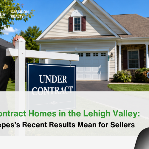 7 Under Contract Homes in the Lehigh Valley: What Tim Tepes’s Recent Results Mean for Sellers